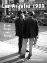 Los Angeles 1939    Street People and Friend