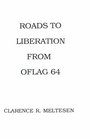 Roads to Liberation from Oflag 64
