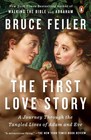 The First Love Story A Journey Through the Tangled Lives of Adam and Eve