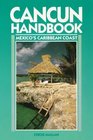Cancun Handbook Mexico's Caribbean Coast