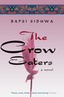 The Crow Eaters  A Novel