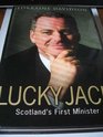 Lucky Jack Scotland's First Minister