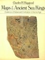 Maps of the Ancient Sea Kings Evidence of Advanced Civilization in the Ice Age