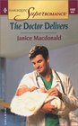 The Doctor Delivers (Harlequin Superromance, No 1060)