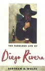 The Fabulous Life of Diego Rivera