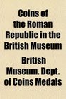 Coins of the Roman Republic in the British Museum