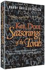 Kol Dodi Seasonings of the Torah Fascinating Parashah Allusions Based on Letters Vowels Numbers and History