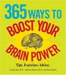 365 Ways to Boost Your Brain Power Tips Exercise Advice