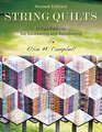 String Quilts 11 Fun Patterns for Innovating and Renovating