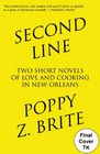 Second Line: Two Short Novels of Love and Cooking in New Orleans
