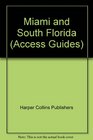 Miami  South Florida Access