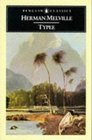 Typee: A Peep at Polynesian Life (The Penguin English Library)