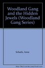 Woodland Gang and the Hidden Jewels