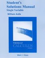 Student Solutions Manual Single Variable for Thomas' Calculus