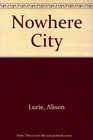 Nowhere City