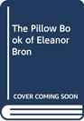 The Pillow Book of Eleanor Bron