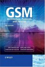 GSM  Architecture Protocols and Services