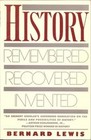 History: Remembered, Recovered, Invented (Touchstone Books (Paperback))