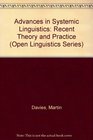 Advances in Systemic Linguistics Recent Theory and Practice