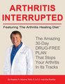 Arthritis Interrupted By Stephen T Sinatra Md Facc and Jim Healthy