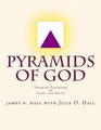 Pyramids of God Thinking Paradigms of Light and Truth