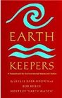 Earth Keepers A Sourcebook for Environmental lssues and Action