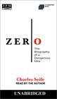 Zero The Biography of a Dangerous Idea