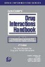 LexiComp's Drug Information Handbook for Nursing Including Assessment Administration Monitoring Guidelines and Patient Education