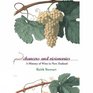 Chancers And Visionaries A History of New Zealand Wine