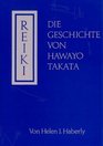 Reiki Die Geschichte Von Hawayo Takata