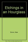 Etchings in an Hourglass A Sequel to Bronx Primitive and a Wider World
