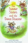 The Summer Sisters and the Dance Disaster