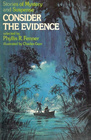 Consider the evidence Stories of mystery and suspense