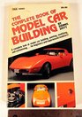 The complete book of model car building
