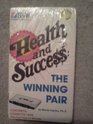 Health and Success  The Winning Pair