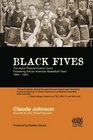 Black Fives The Alpha Physical Culture Club's Pioneering African American Basketball Team 19041923