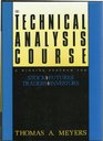 The technical analysis course A winning program for stock  futures traders  investors