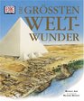 Die grten Weltwunder