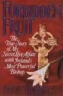 Forbidden Fruit The True Story of My Secret Love Affair With Ireland's Most Powerful Bishop