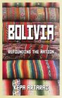 Bolivia Refounding the Nation