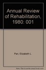 Annual Review of Rehabilitation 1980