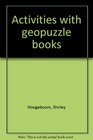 Activities with geopuzzle books