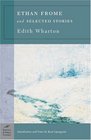 Ethan Frome  Selected Stories