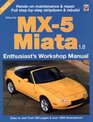 Mazda MX5 Miata 18 Enthuasiast Workshop Manual