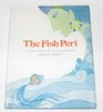 The Fish Peri A Turkish Folk Tale