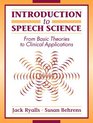 Introduction to Speech Science From Basic Theories to Clinical Applications