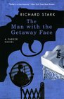 The Man with the Getaway Face (aka The Steel Hit) (Parker, Bk 2)