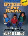 Written on Our Hearts Helping Children Understand Memorize and Retain God's Word