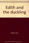 Edith and the duckling