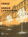 Trees in the Urban Landscape Principles and Practice